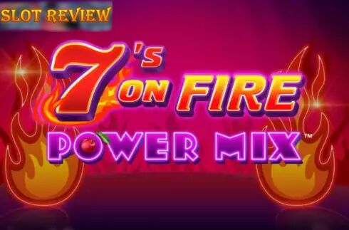 7s On Fire Power Mix